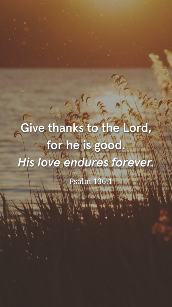 memory verse for kids, psalm 136:1 overlaid on top of an image of a still lake